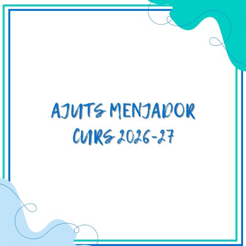 AJUTS MENJADOR 2026-27